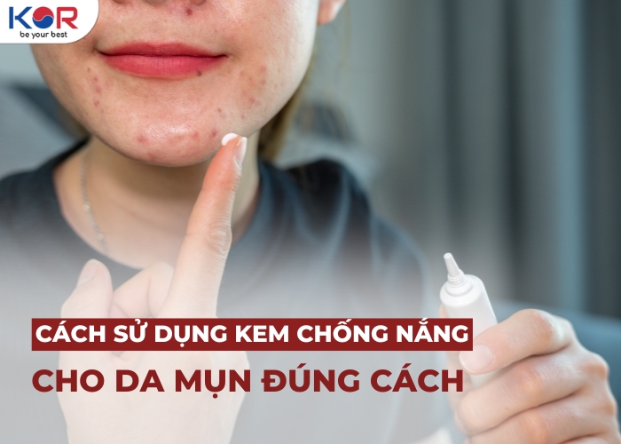 kem chống nắng kiềm dầu cho da mụn và hỗn hợp