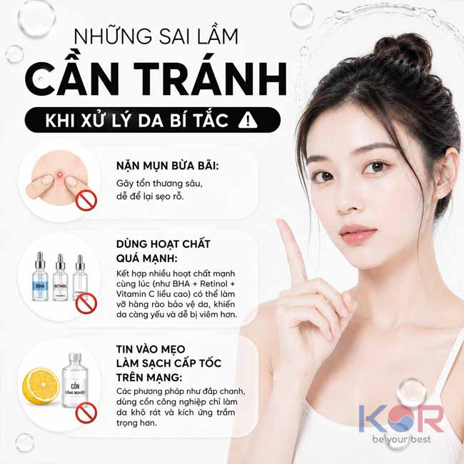 Những sai lầm cần tránh khi xử lý da bí tắc