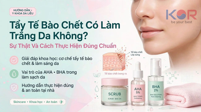 Tẩy Tế Bào Chết Có Làm Trắng Da Không? Sự Thật Và Cách Thực Hiện Đúng Chuẩn