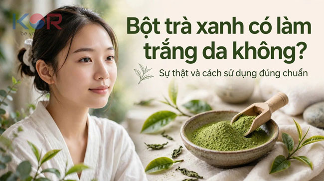 Bột trà xanh có làm trắng da không? Sự thật và cách sử dụng đúng chuẩn